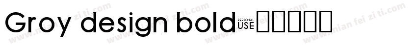 Groy design bold字体转换